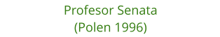 Profesor Senata (Polen 1996)