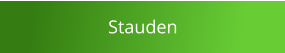 Stauden