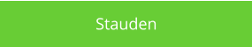 Stauden